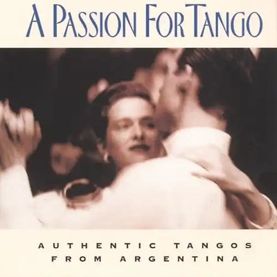 Sexteto Major Tango Orchestra - A Passion for Tango