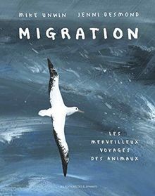 Migration : Le merveilleux voyage des animaux | Buch | Zustand sehr gut