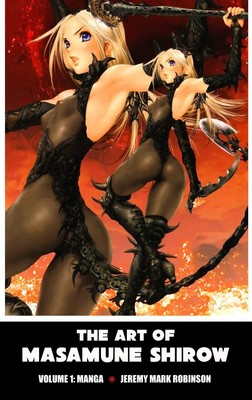 Jeremy Mark Robinson | THE ART OF MASAMUNE SHIROW | Buch | Englisch (2021)
