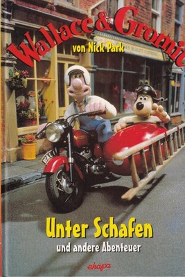 Wallace & Gromit. Unter Schafen und andere Abenteuer