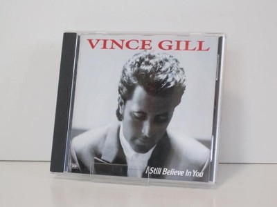 CD  Vince Gill:  I Still Believe In You  (1992 MCA Records Germany)