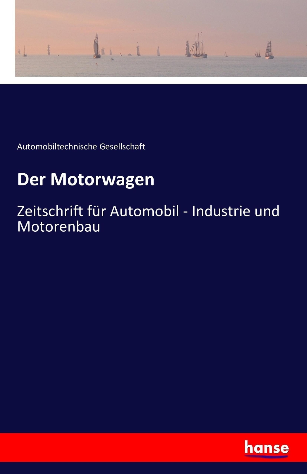 Thumbnail - Der Motorwagen Zeitschrift Für Automobil - Industrie Und Motorenbau