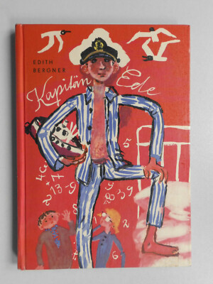 Kapitän Ede, Edith Bergner Kinderbuch DDR 1964 Kinderbuchverlag 2. Auflage