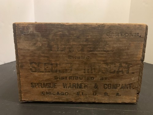 Antique Seeded Muscat Grape Wooden Crate Sprague Warner & Co. Chicago Illinois