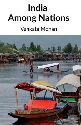 India Among Nations by Venkata Mohan Paperback Book