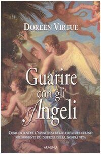 Guarire con gli angeli von Virtue, Doreen | Buch | Zustand gut