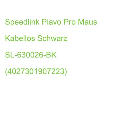 Speedlink Piavo Pro Maus Ergonomisch Kabellos Schwarz SL-630026-BK (402730190722