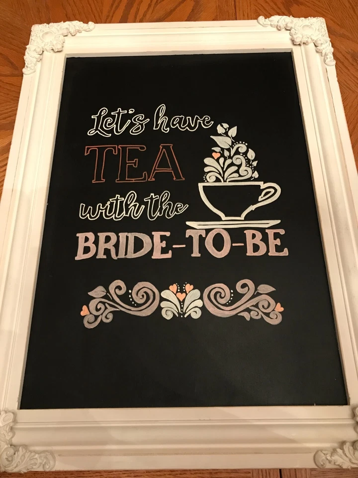 Handmade Chalkboard Sign 'Let's Have Tea With the Bride To Be' 24"x18" Wedding - Image 2 of 4