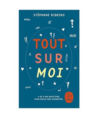 Tout sur moi: Le livre de votre vie, à écrire vous-même, Ribeiro, Stéphane