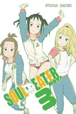Soul Eater NOT!, Vol. 3, Ohkubo, Atsushi