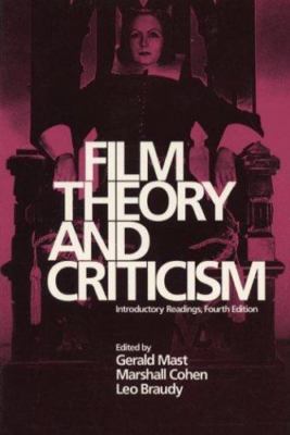 Film Theory and Criticism: Introductory Readings -