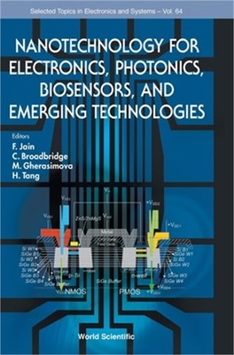 Nanotechnology for Electronics, Photonics, Biosensors, and Emerging Technologies
