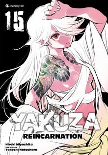 YAKUZA REINCARNATION T15 von Crunchyroll | Buch | Zustand sehr gut