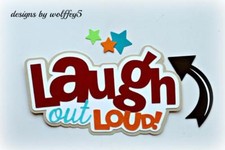 CRAFTECAFE LAUGH KIDS TITLE premade paper piecing scrapbook diecut piece WOLFFEY