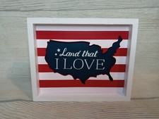New! "Land that I Love" Box Frame Sign Decor USA July 4 American Flag Patriotic