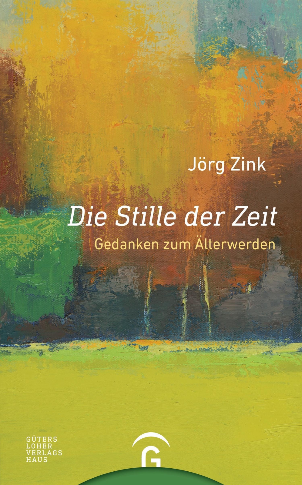 Thumbnail - Die Stille Der Zeit | Gedanken Zum Älterwerden | Jörg Zink | Buch |