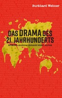 Burkhard Wehner | Das Drama Des 21. Jahrhunderts | Buch | Deutsch (2017)