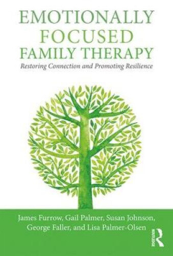 Thumbnail - Emotionally Focused Family Therapy: Restoring Connection And Promoting