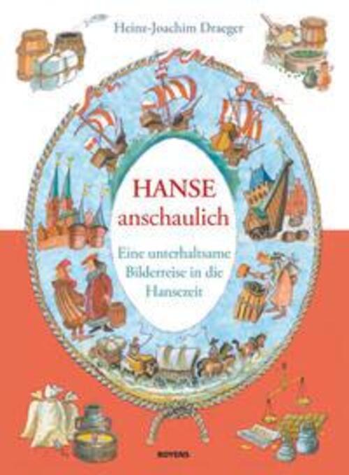 Thumbnail - Hanse Anschaulich | Eine Unterhaltsame Bilderreise In Die Hansezeit |