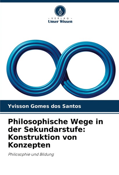Yvisson Gomes Dos Santos | Philosophische Wege In Der Sekundarstufe:...-image