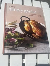 Simply Genius: Recipes for Beginners, Busy Cooks & Curious People Food52 ER
