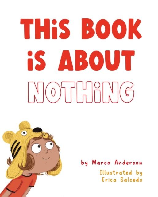 This Book is About Nothing by Marco Anderson Hardback