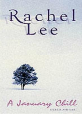 January Chill By Rachel Lee