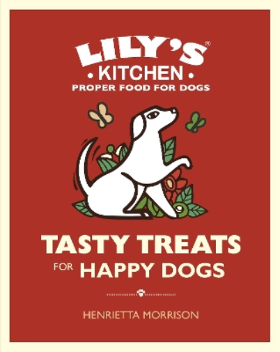 Henrietta Morrison Tasty Treats for Happy Dogs (Copertina rigida)