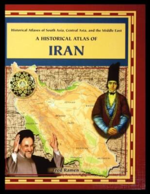 A Historical Atlas of Iran by Ramen, Fred, Brand New, Free shipping in the US