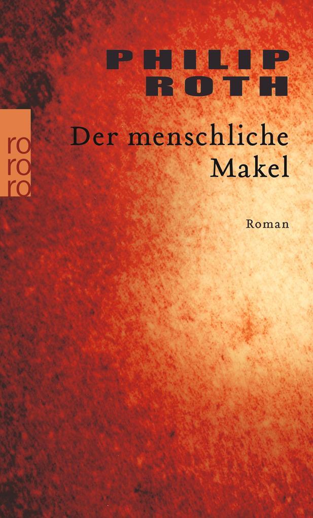 Thumbnail - Der Menschliche Makel | Philip Roth | 2018 | Deutsch | The Human Stain
