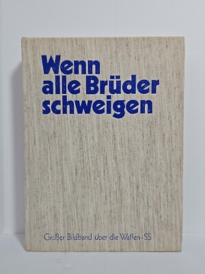 WENN ALLE BRUDER SCHWEIGEN. 1973 Rare Hardcover GOOD