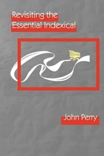John Perry Revisiting the Essential Indexical (Paperback) (UK IMPORT)