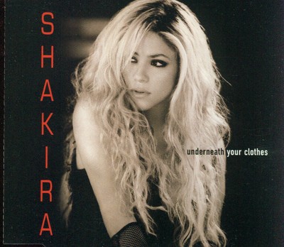 Maxi CD Shakira/Underneath Your Clothes (05 Tracks)