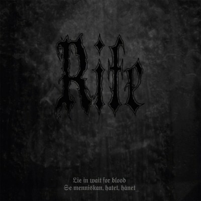 RITE - Lie In Wait For Blood - Se Menniskan, Hatet, Hånet CD