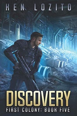 Discovery: 5 (First Colony), Lozito, Ken
