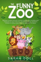 The Funny Zoo Bedtime Stories For Kids, Fantasy Stories For Children And...