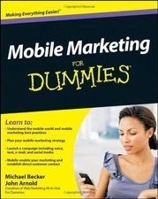 Mobile Marketing for Dummies Paperback John, Becker, Michael Arno