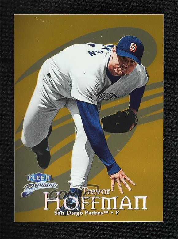 1999 Fleer Brilliants Gold 31/99 Trevor Hoffman #85G HOF 1n1c