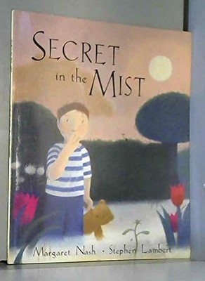 Secret in the Mist,Margaret Nash,Stephen Lambert