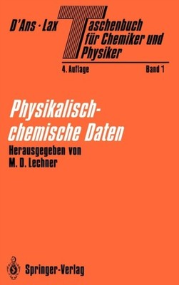 D'Ans - Taschenbuch fr Chemiker und Physiker   Band I Physikalisch-ch - X555z