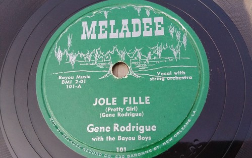 Gene Rodrigue 78rpm Single 10-inch Meladee Records #101 Cajun RARE ...