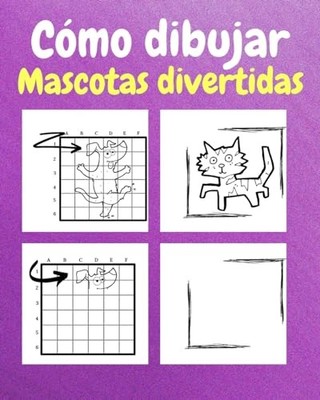 Cómo dibujar mascotas divertidas: Un ... by Sauseda, Sancha Paperback / softback