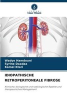 Idiopathische Retroperitoneale Fibrose Wadye Hamdouni