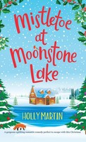 Holly Martin | Mistletoe At Moonstone Lake | Buch | Englisch (2021) | Gebunden
