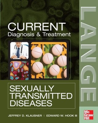 CURRENT Diagnosis & Treatment of Sexually Transmitted Diseases (LANGE CURREN...
