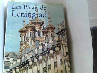 Les Palais de Leningrad. Texte d'Audrey Kennett. Photos de Victor Kennett. Intro