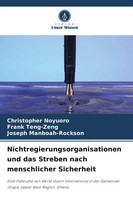 Nichtregierungsorganisationen Und Das Streben Nach Menschlicher Sicherheit