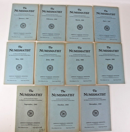 Jan-Nov 1943 11 Issues The Numismatist American Numismatic Association Monthly