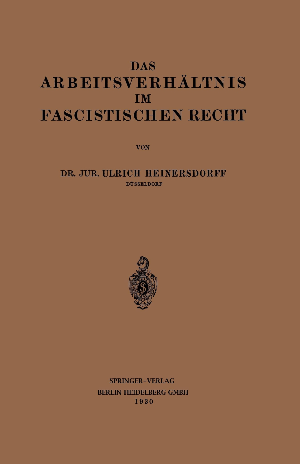 Thumbnail - Das Arbeitsverhältnis Fascistischen Recht | Buch | 9783662407752
