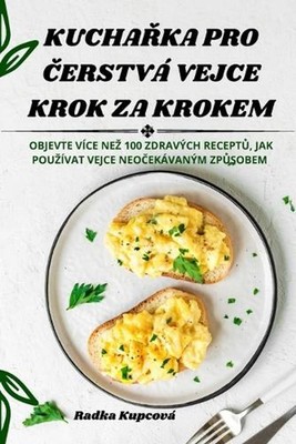 Kuchaka Pro erstv Vejce Krok Za Krokem by Radka Kupcov? (Chechen) Paperback Book